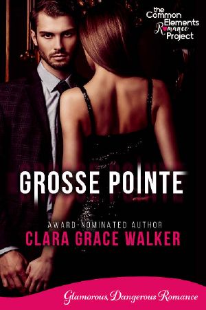 [Common Elements Romance Project 01] • Grosse Pointe